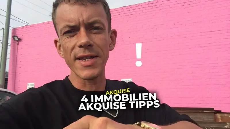 Immobilienakquise: 4 Basics – So baust du ein erfolgreiches Akquise System – neues Video! auf